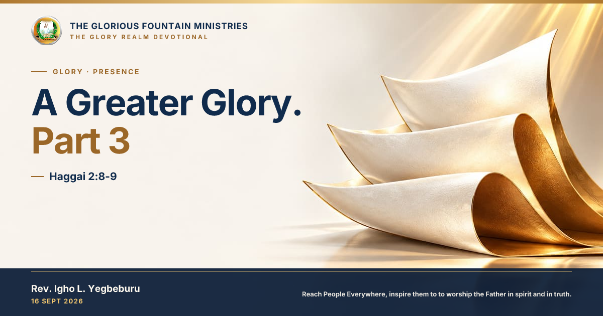 A Greater Glory. Part 3 — devotional artwork