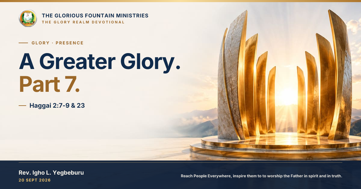 A Greater Glory. Part 7. — devotional artwork